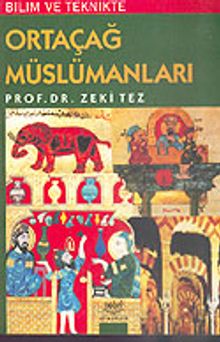 Bilim ve Teknikte Ortaçağ Müslümanları