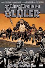 Yürüyen Ölüler 21 / Büyük Savaş 2. Kitap