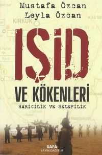 Işid ve Kökenleri & Haricilik ve Selefilik