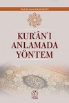 Kur'an'ı Anlamada Y&ouml;ntem