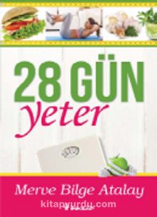 28 Gün Yeter - Merve Bilge Atalay