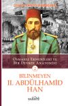 Bilinmeyen II. Abdülhamid Han & Osmanlı Ermenileri ve Bir Devrin Anatomisi -2