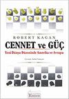 Cennet ve G&uuml;&ccedil;/Yeni D&uuml;nya D&uuml;zeninde Amerika ve Avrupa