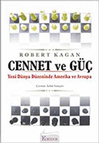 Cennet ve Güç/Yeni Dünya Düzeninde Amerika ve Avrupa