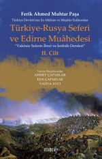 Türkiye-Rusya Seferi ve Edirne Muahedesi (1 ve 2 Cilt Takım)