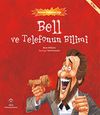 Bell ve Telefonun Bilimi - Bilimin Patlama &Ccedil;ağı