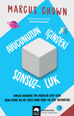 Avucunuzun İçindeki Sonsuzluk & Olağanüstü Bir Evreni Açığa Çıkaran Elli Mucize