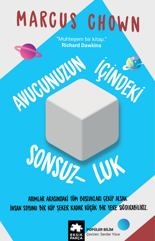 Avucunuzun İçindeki Sonsuzluk & Olağanüstü Bir Evreni Açığa Çıkaran Elli Mucize