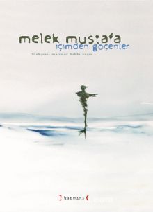 İçimden Göçenler - Melek Mustafa