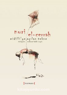 Midilli’ye Açılan Tekne - Nuri El-Cerrah