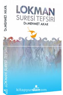 Lokman Suresi Tefsiri - Mehmet Akar