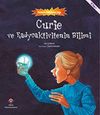 Curie ve Radyoaktivitenin Bilimi - Bilimin Patlama &Ccedil;ağı