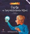 Curie ve Radyoaktivitenin Bilimi - Bilimin Patlama Çağı
