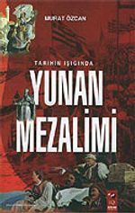 Tarihin Işığında Yunan Mezalimi