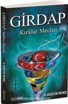 Girdap & Kırklar Meclisi - Hasan Hüseyin Memiş