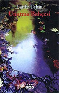 Unutma Bahçesi