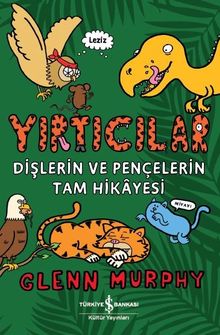 Yırtıcılar & Dişlerin ve Pençelerin Tam Hikayesi