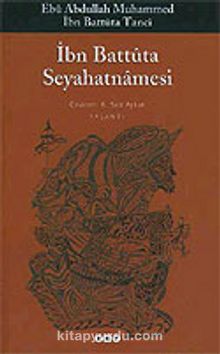 İbn Battuta Seyahatnamesi (tek kitap) - İbn Battuta