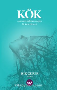 Kök - Işık Gürer