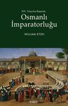 Osmanlı İmparatorluğu 19. Y&uuml;zyılın Başında