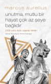 Unutma, Mutlu Bir Hayat &Ccedil;ok Az Şeye Bağlıdır & 2000 Yıllık Mutlu Yaşama Rehberi