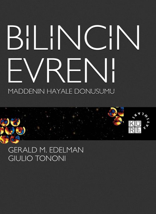 Bilincin Evreni & Maddenin Hayale Dönüşümü