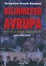 Bilinmeyen Avrupa/Avrupa'nın Gerçek Gündemi