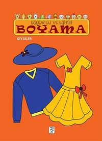 Giysiler / Eğlenceli ve Eğitici Boyama