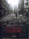 6-7 Eyl&uuml;l Olayları / Dilek G&uuml;ven
