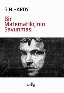 Bir Matematikçinin Savunması - G.H. Hardy