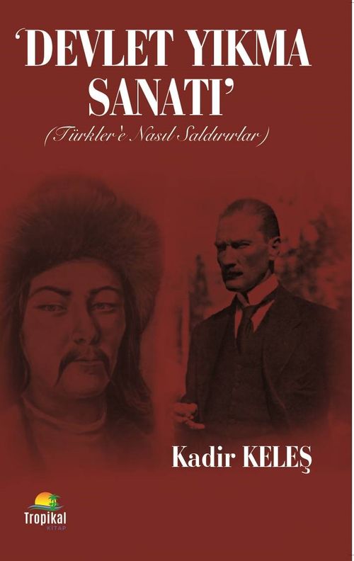 Devlet Yıkma Sanatı & Türkler'e Nasl Saldırırlar