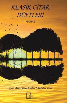 Klasik Gitar Düetleri (Kitap 2)