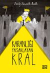 Karanlığı Yasaklayan Kral