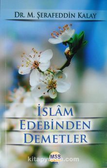 İslam Edebinden Demetler - Abdulfettah Ebu Gudde
