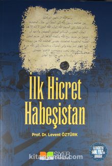 İlk Hicret Habeşistan - Levent Öztürk