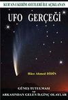 Kur'an-ı Kerim Ayetleriyle A&ccedil;ıklanan Ufo Ger&ccedil;eği