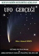 Kur'an-ı Kerim Ayetleriyle Açıklanan Ufo Gerçeği