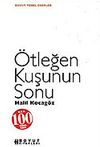 &Ouml;tleğen Kuşunun Sonu