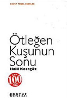 Ötleğen Kuşunun Sonu