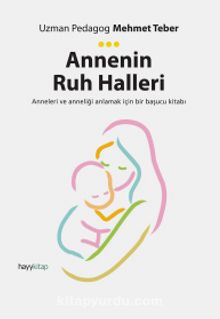 Annenin Ruh Halleri - Mehmet Teber
