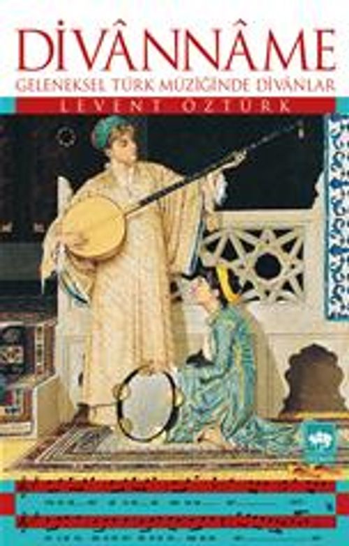 Divanname & Geleneksel Türk Müziğinde Divanlar