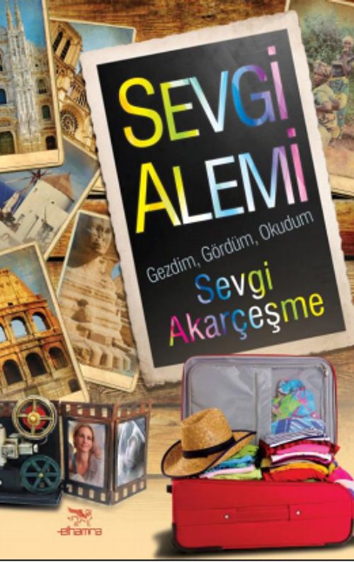 Sevgi Alemi & Gezdim, Gördüm, Okudum