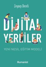 Dijital Yerliler & Yeni Nesil Eğitim Modeli