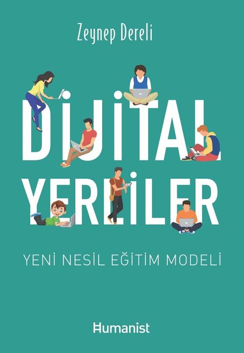 Dijital Yerliler & Yeni Nesil Eğitim Modeli