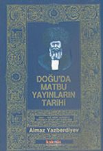 Doğu'da Matbu Yayınların Tarihi