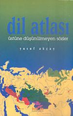 Dil Atlası/Üstüne Düşünülmeyen Sözler