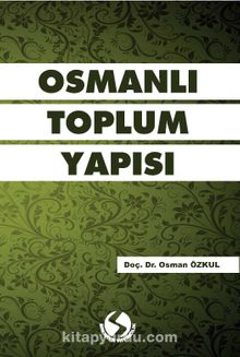 Osmanlı Toplum Yapısı