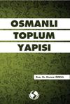 Osmanlı Toplum Yapısı