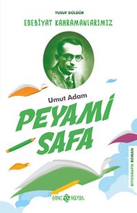 Peyami Safa / Edebiyat Kahramanlarımız 3