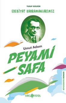 Peyami Safa / Edebiyat Kahramanlarımız 3 - Yusuf Güldür